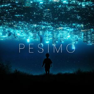 PESIMO