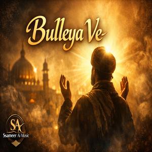 Bulleya Ve Murshid (Ishq Kalma) [Raag Bhairavi]