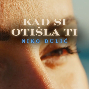 Kad si otišla ti