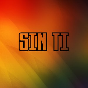 Sin Ti