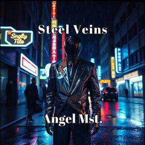 Steel Veins