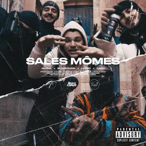 Sales mômes (feat. Blockchain, Lucho & Nach.)