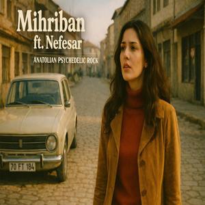 Mihriban (feat. Nefesar)