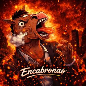 Encabronao