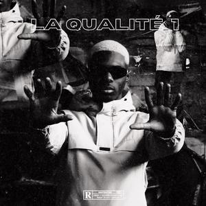 La Qualité
