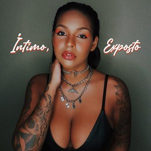 Íntimo, Exposto