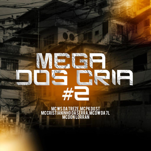 Mega dos Cria, Vol. 2