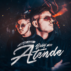 MEGA FUNK - BABY ME ATENDE