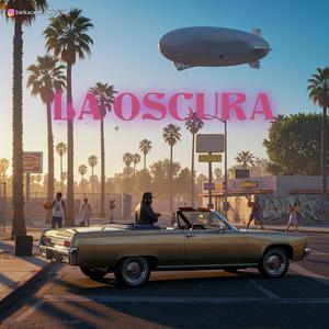 LA OSCURA