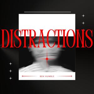 Distractions