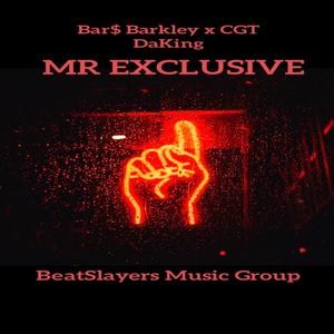 Mr. Exclusive (feat. CGTDaKing)