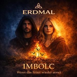 IMBOLC (Wenn das Feuer wieder atmet)