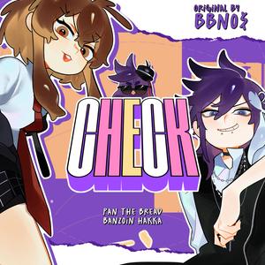 Check (feat. Banzoin Hakka)