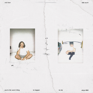 You're the Worst Thing to Happen to Me Since 1993