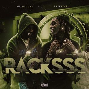 Racksss (feat. Tripstar)