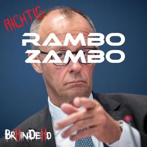 (RICHTIG) Rambo Zambo