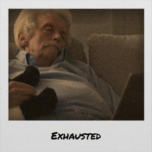 Exhausted