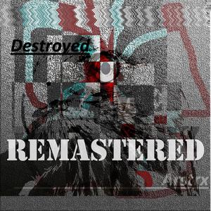 Destroyed