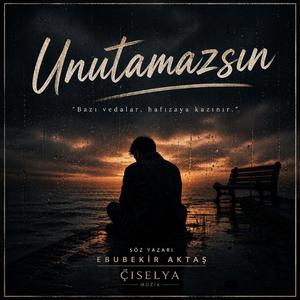Unutamazsın