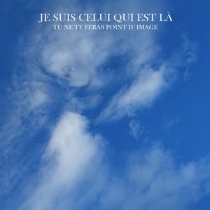 Je Suis Que Celui Que Est Là Tu Ne Te Feras Point D´image