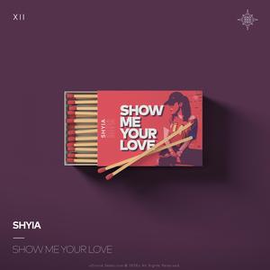 Show Me Your Love (Extended Mix)