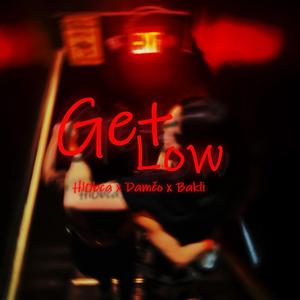Get Low (feat. Bakli)
