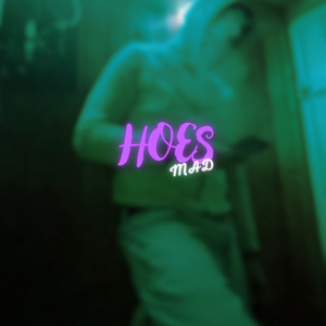 Hoes Mad