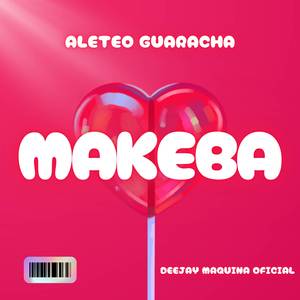 MAKEBA (Aleteo Guaracha)