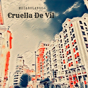 Cruella De Vil (Cruella de Vil REMIX de MOI)