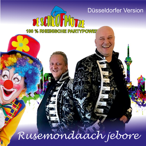 Rusemondaach jebore (Düsseldorfer Version)
