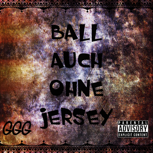 Ball auch ohne Jersey (feat. CHiTO)