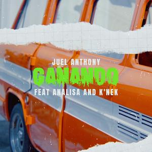 Ganando (feat. ANALISA & K'nek)