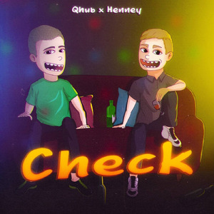 Check (feat. Henney)