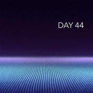 Day 44