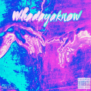 Whadayaknow