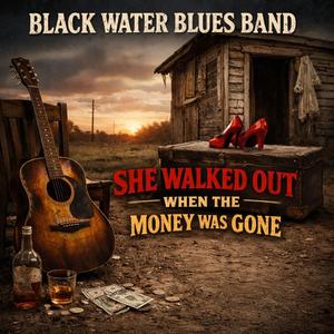 She Walked Out When The Money Was Gone