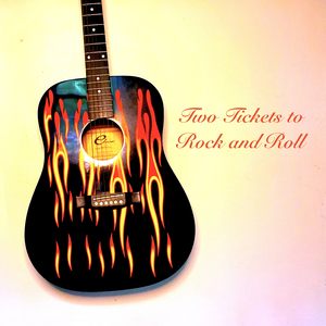 Two Tickets to Rock and Roll