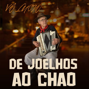 DE JOELHOS AO CHÃO