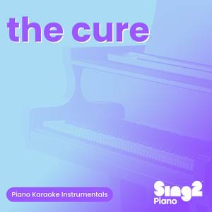 the cure (Originally Performed by Olivia Rodrigo) (Piano Karaoke Version)