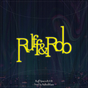 Ruff&Rob