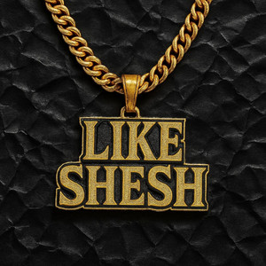 Like Shesh