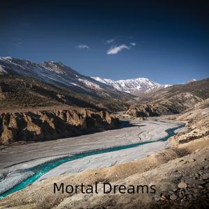 Mortal Dreams