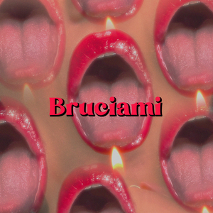 Bruciami