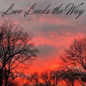 Song 3&4_LOVE LEADS THE WAY (duet)