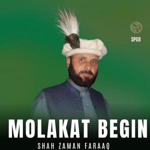 Molakat Begin (feat. Shah Zaman Faraaq)