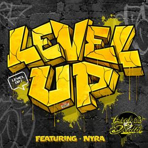 Level Up (feat. Nyra)