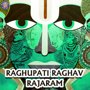 Raghupati Raghav Rajaram