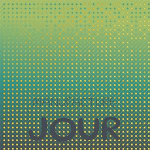 Manufacture Jour