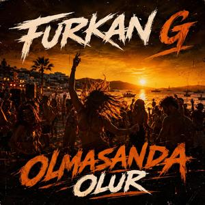 OLMASANDA OLUR