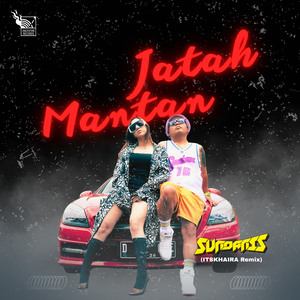 Jatah Mantan (ITSKHAIRA Remix)